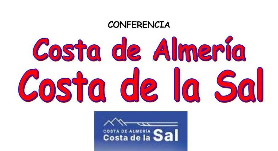 Conferencia: Costa de Almería - Costa de la Sal