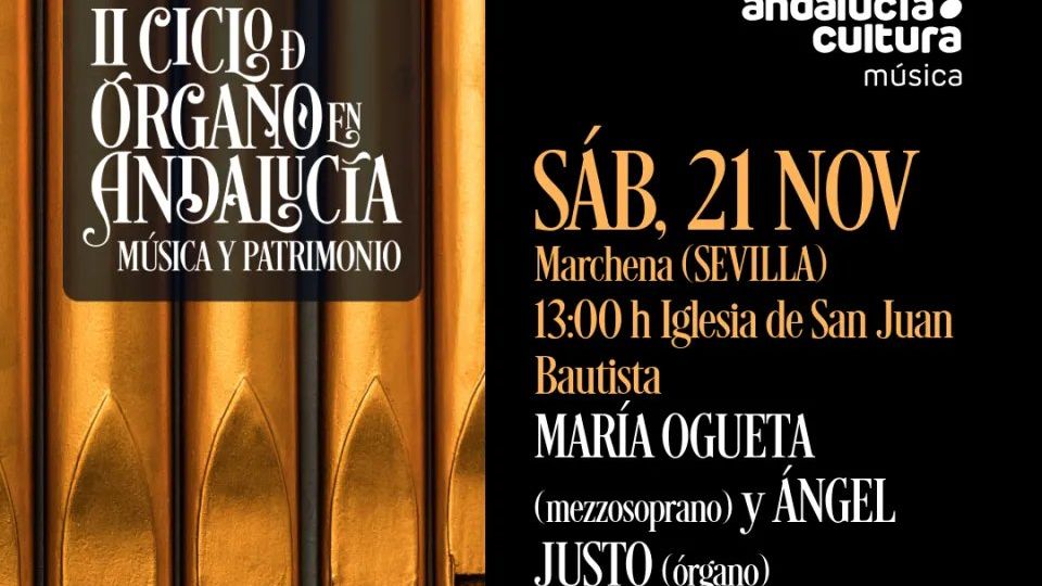 Ciclo de órgano en Andalucía: música y patrimonio