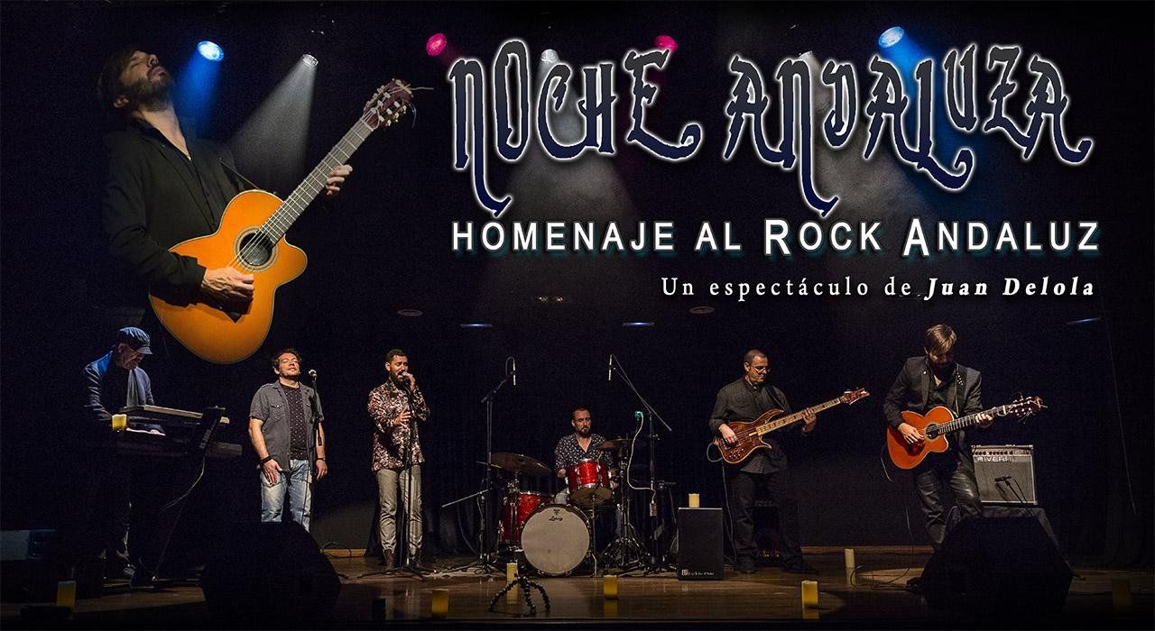 NOCHE ANDALUZA - Homenaje al rock andaluz