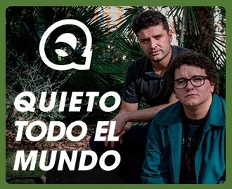 Quieto Todo el Mundo
