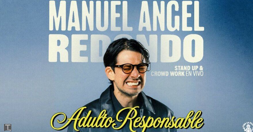 Adulto Responsable - Manuel Redondo