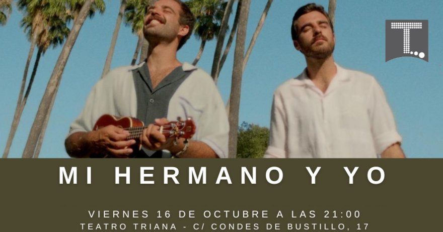 Concierto Mi hermano y yo