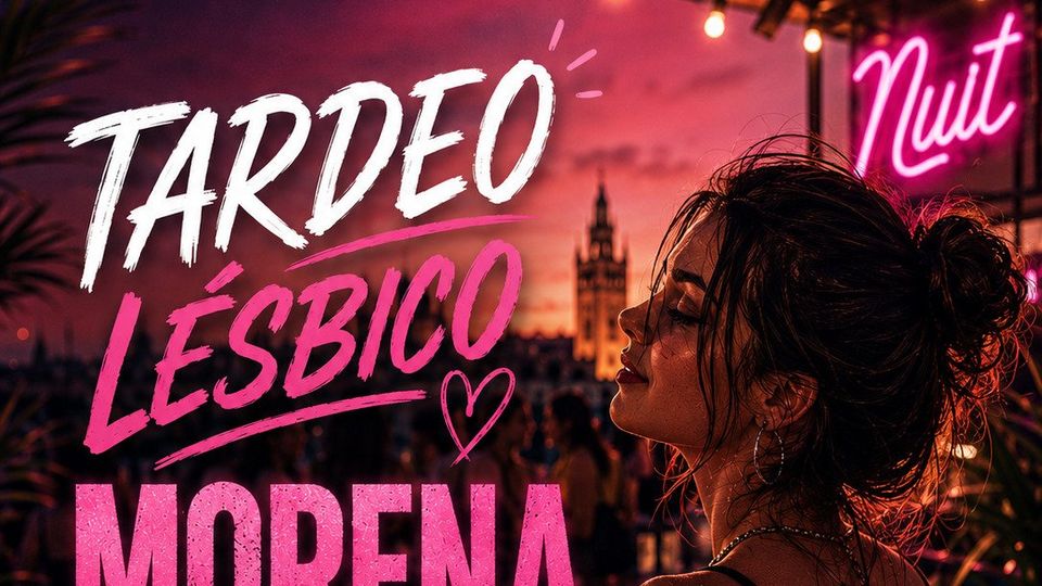 @MorenaMíaSevilla - Fiesta lésbica Sevilla
