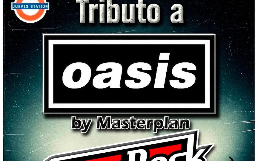Tributo a OASIS by Masterplan en Sevilla