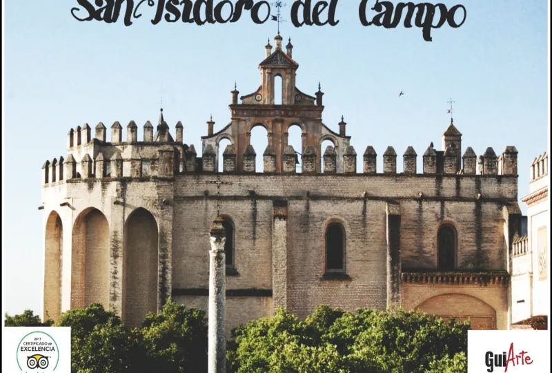 Visita guiada al Monasterio de San Isidoro del Campo