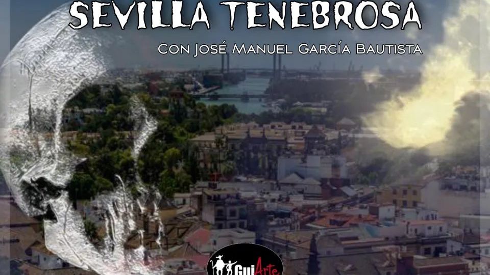 Sevilla Tenebrosa