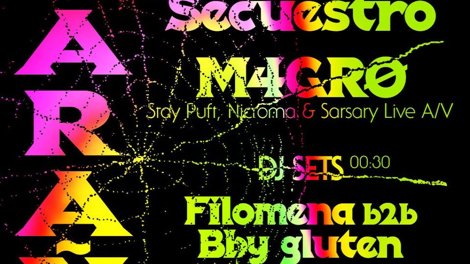 TELERAÑA presenta: : LE PARODY + CUARTO SECUESTRO + M4GRØ
