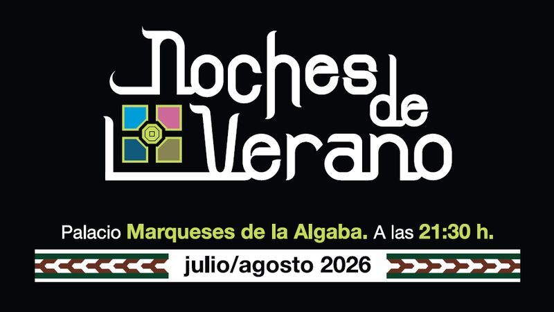 Noches de verano en el Palacio Marqueses de la Algaba
