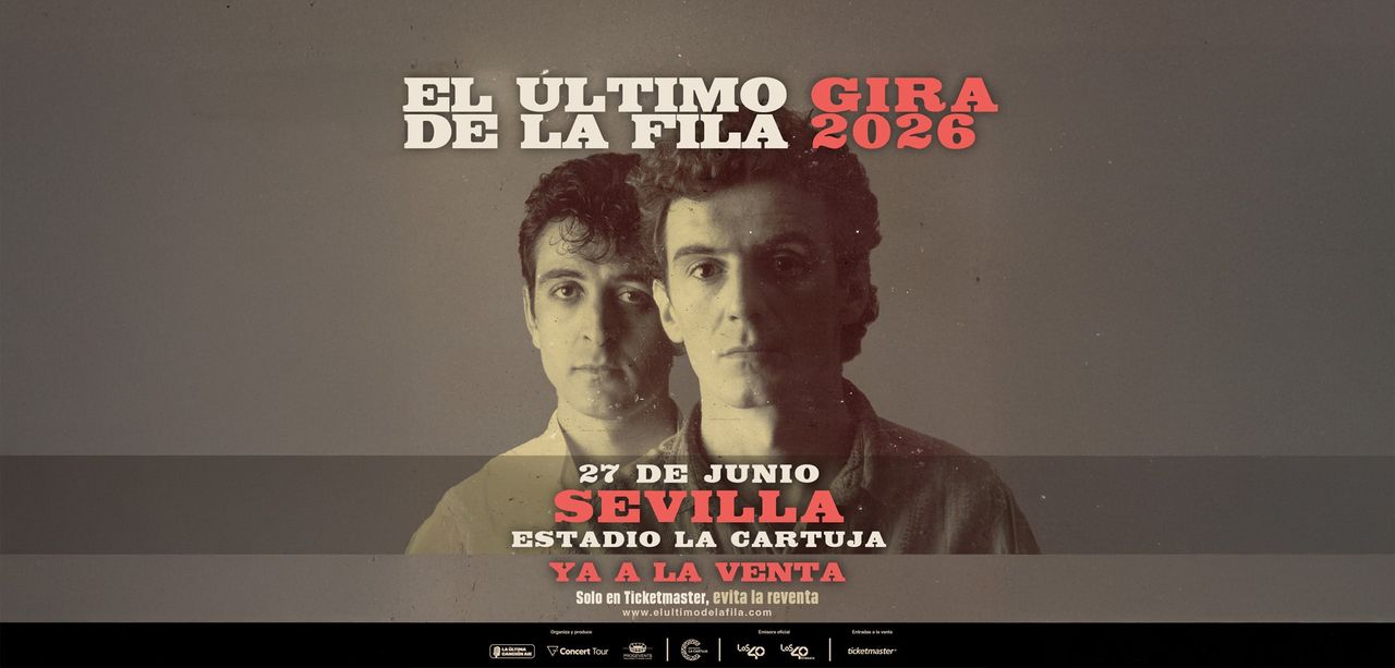 Cartel El último de la fila Gira 2026. Foto: Estadio de La Cartuja.
